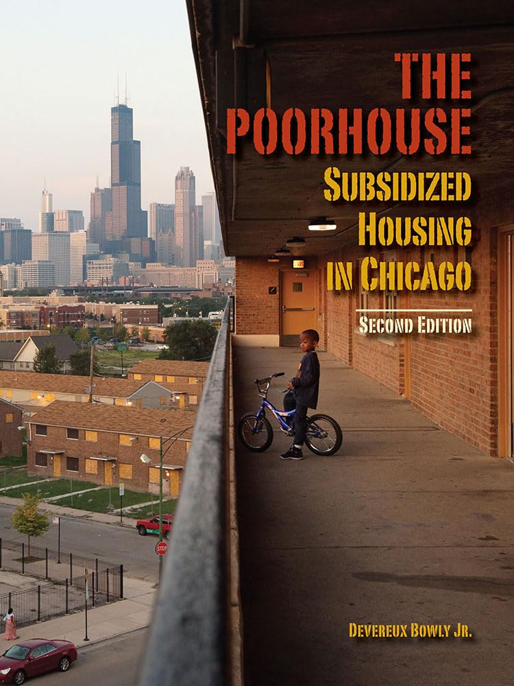 The Poorhouse: Subsidized Housing in Chicago