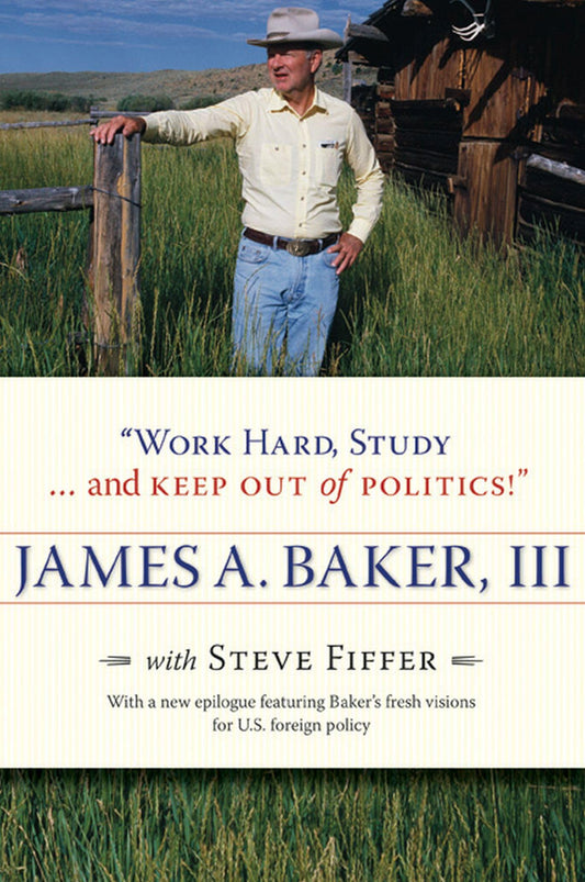 "Work Hard, Study . . . and Keep Out of Politics!"