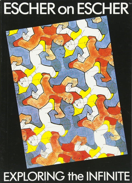 Escher on Escher: Exploring the Infinite