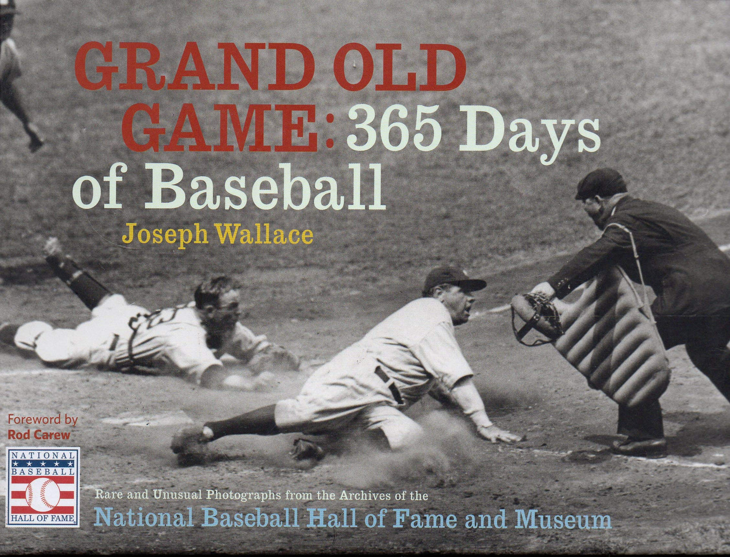 Grand Old Game: 365 Days of Baseball