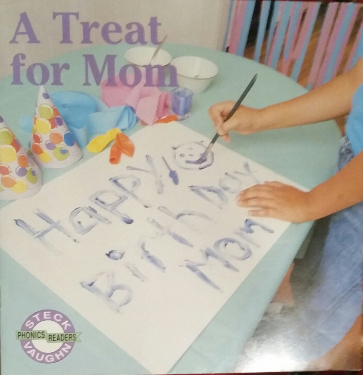 A Treat for mom (Steck-Vaughn phonics readers)