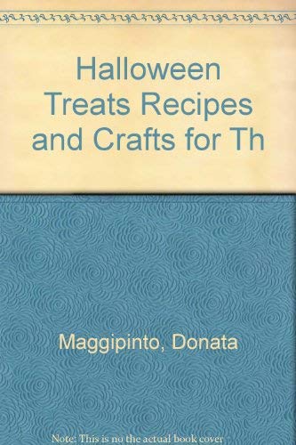 Halloween Treats Recipes and Crafts for Th