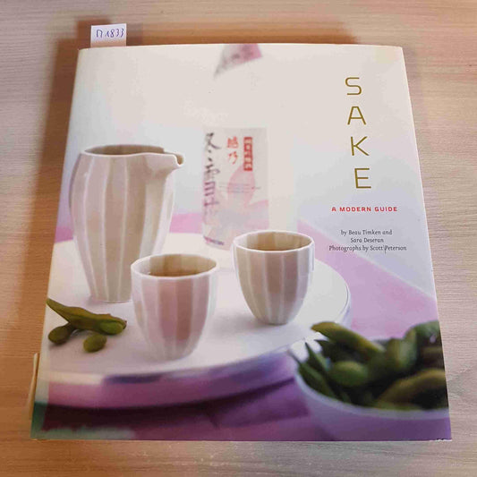 Sake: A Modern Guide