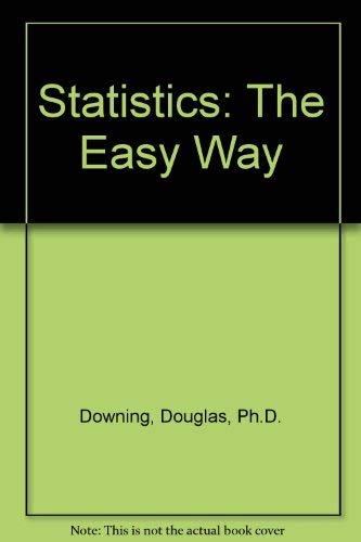 Statistics: The Easy Way