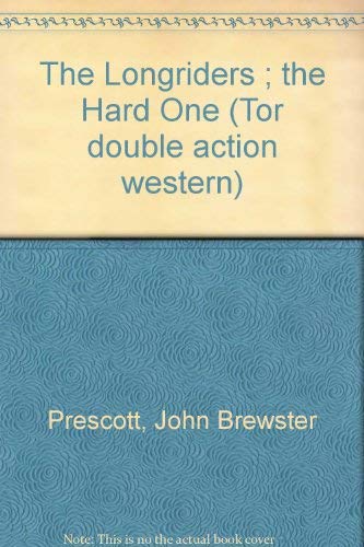 The Longriders/the Hard One (Tor Western Double)