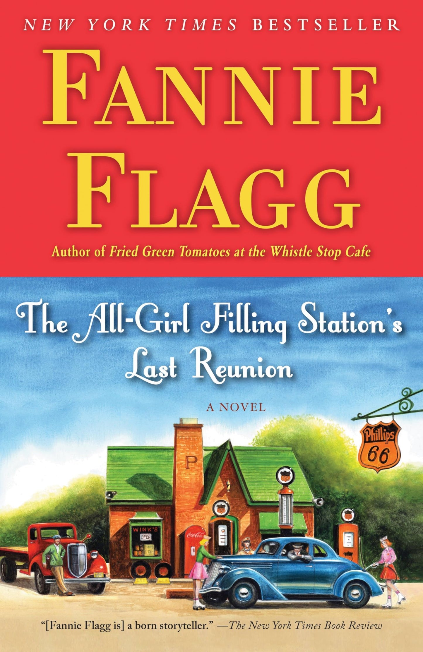 The All-Girl Filling Station's Last Reunion: A Novel