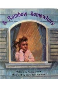 A Rainbow Somewhere (Celebration Press Ready Readers)