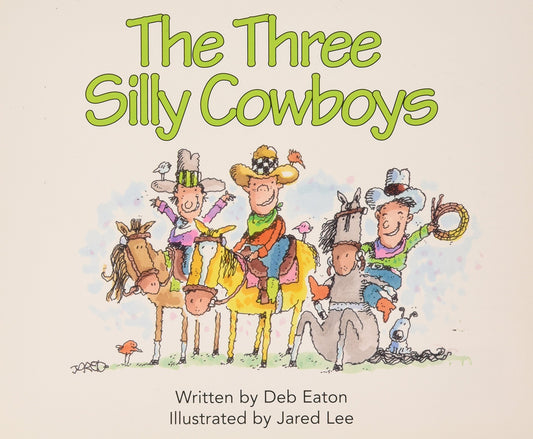 READY READERS, STAGE 4, BOOK 24, THE THREE SILLY COWBOYS, SINGLE COPY