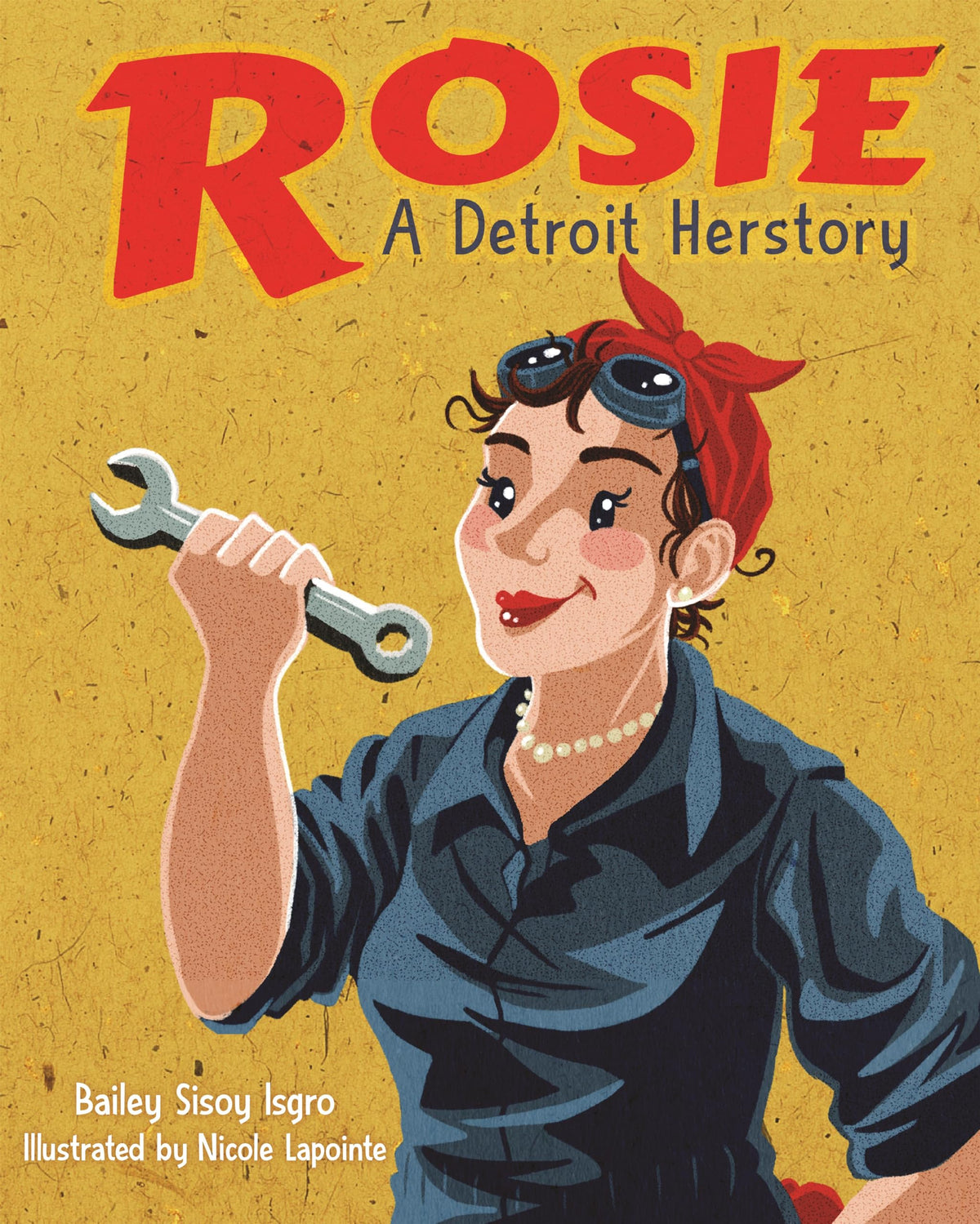 Rosie, a Detroit Herstory (Great Lakes Books)