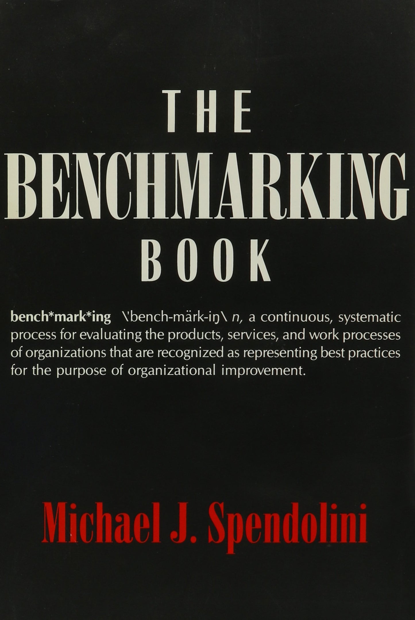The Benchmarking Book