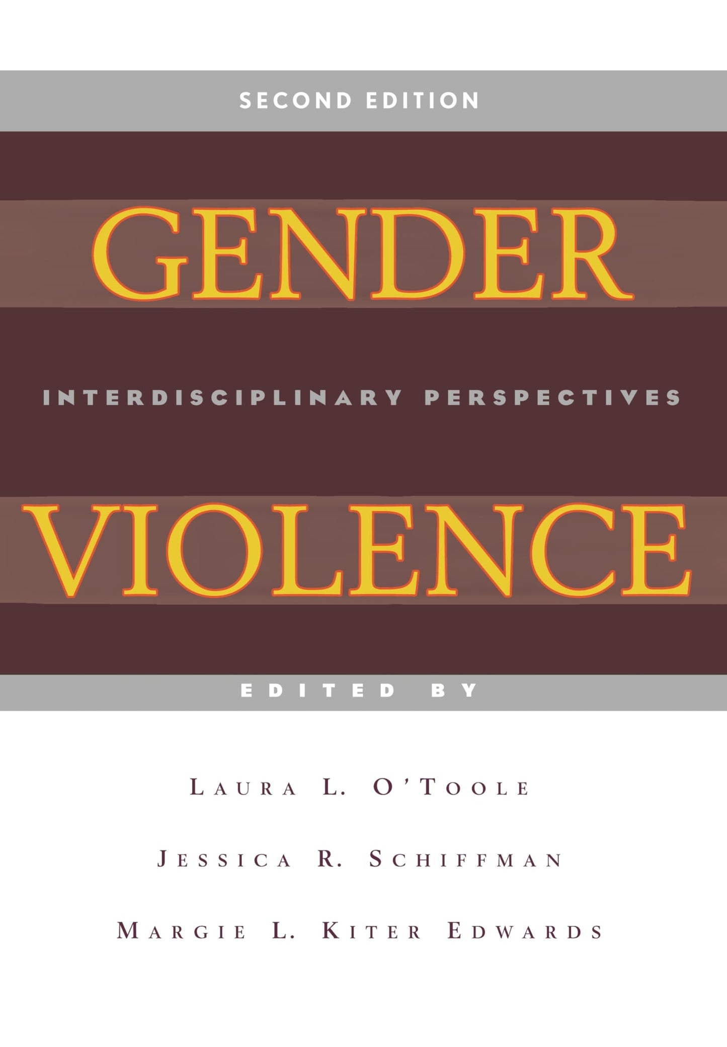 Gender Violence, 2nd Edition: Interdisciplinary Perspectives