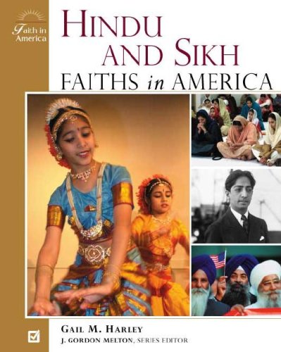 Hindu and Sikh Faiths in America (Faith in America Series)