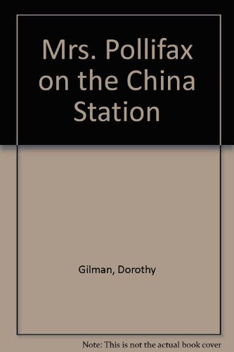 Mrs. Pollifax on the China Station