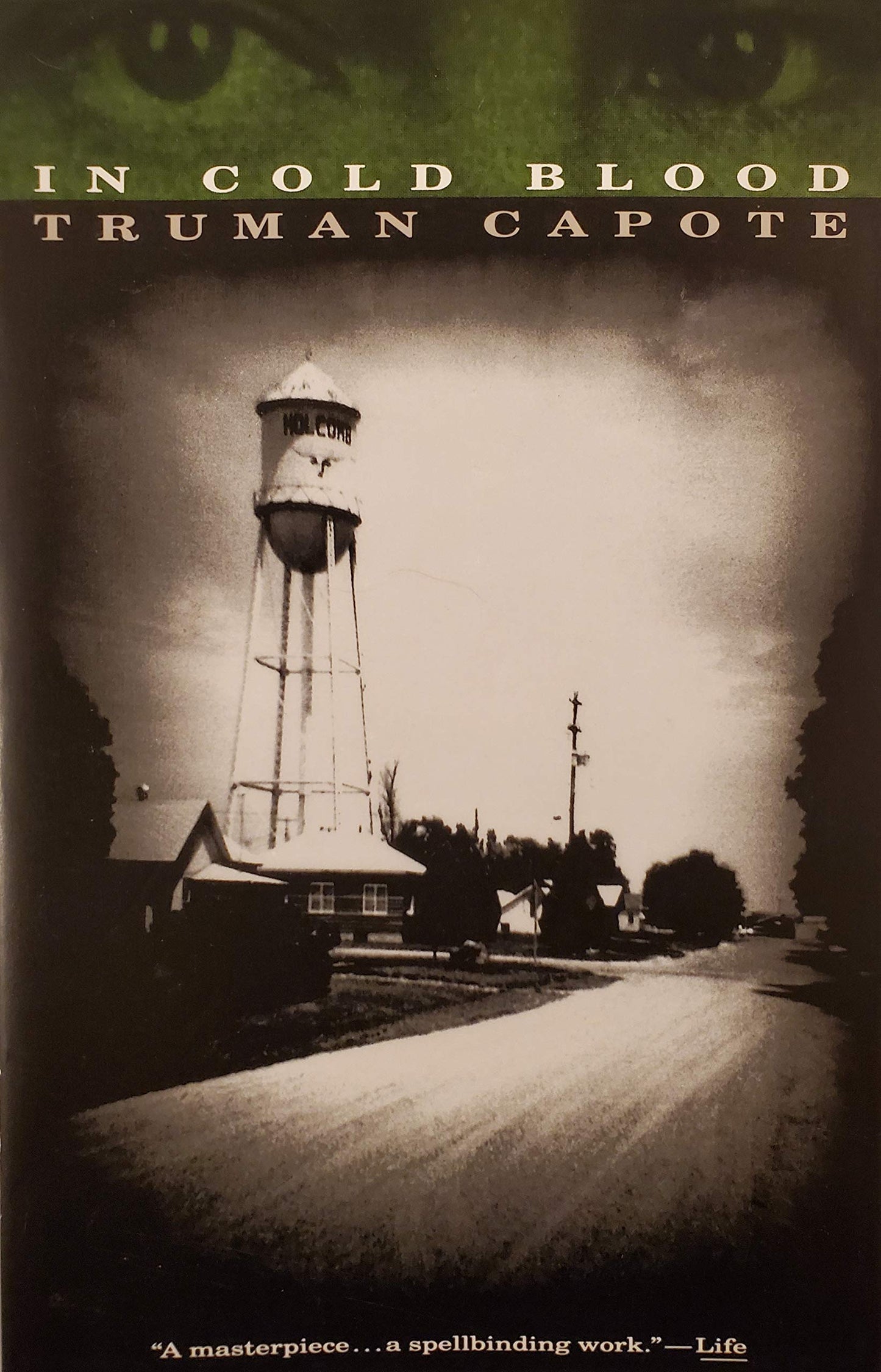 In Cold Blood: A True Account of a Multiple Murder and Its Consequences
