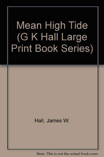 Mean High Tide (G K Hall Large Print Book Series)