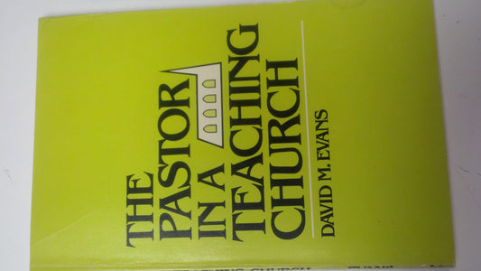 The Pastor in a Teaching Church