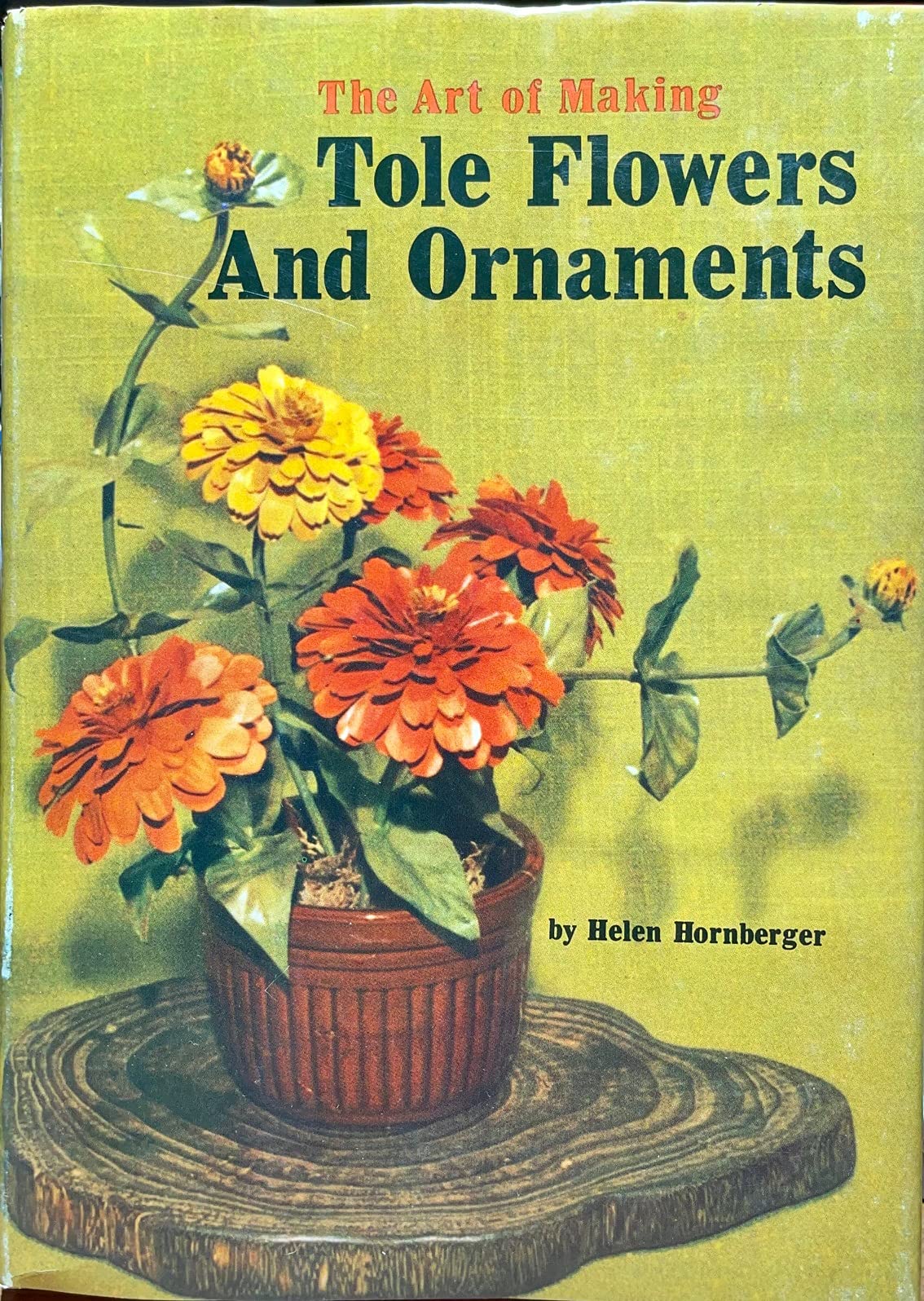 The Art of Making Tole Flowers And Ornaments