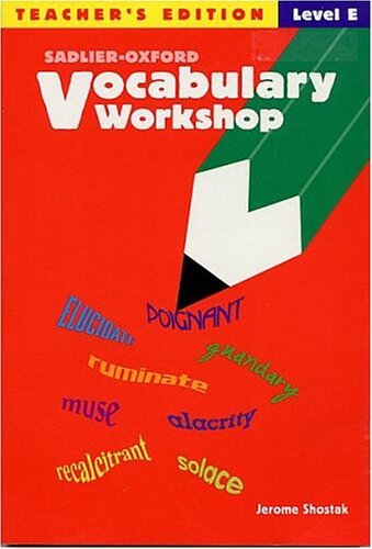 Vocabulary Workshop: Level E, 10th Grade, Teacher's Edition