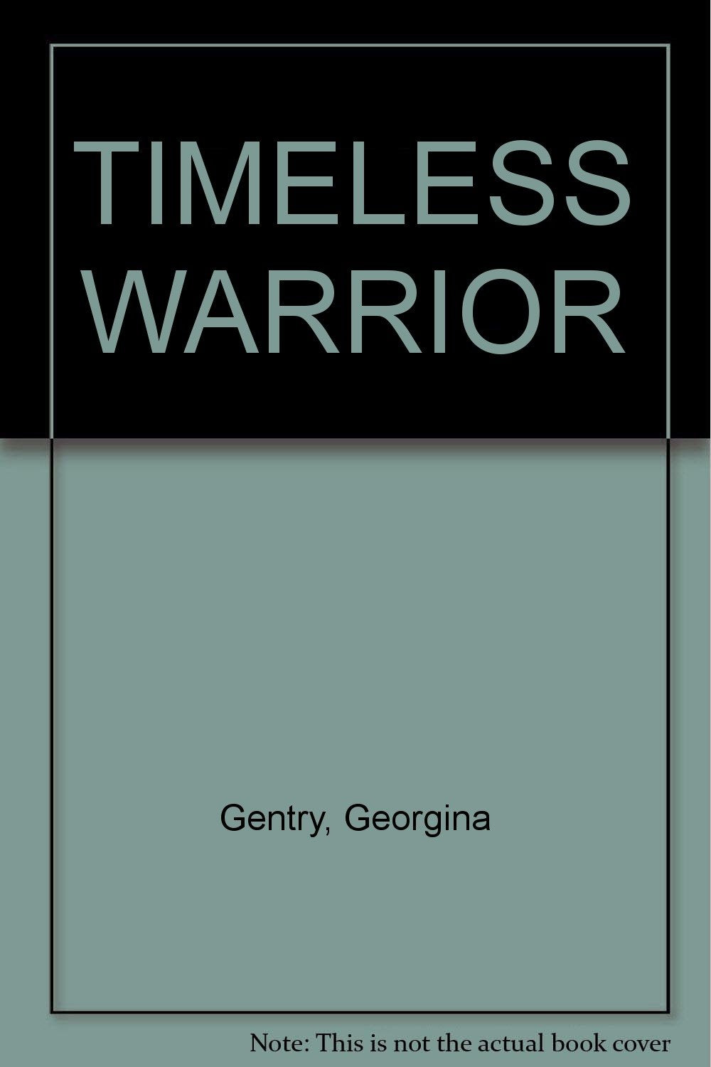 TIMELESS WARRIOR