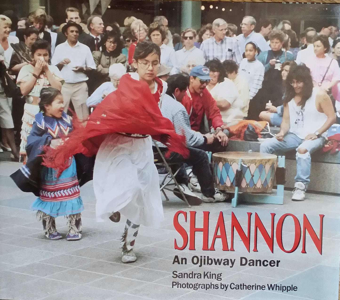 Shannon: An Ojibway Dancer (We Are Still Here : Native Americans Today)