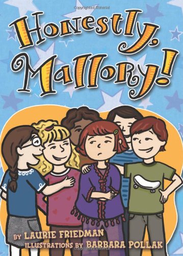 Honestly, Mallory! (Mallory, 8)