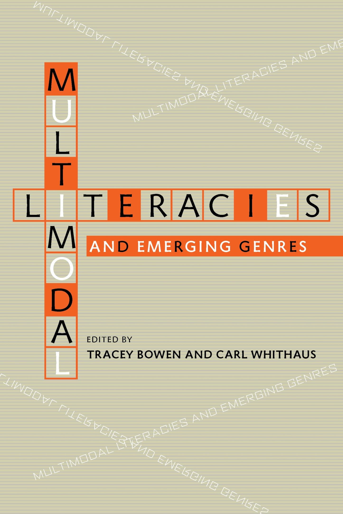 Multimodal Literacies and Emerging Genres (Composition, Literacy, and Culture, 163)