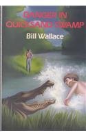 Danger in Quicksand Swamp