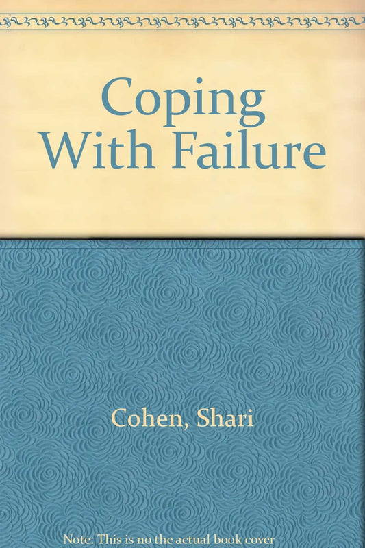 Coping With Failure (Coping With Series)