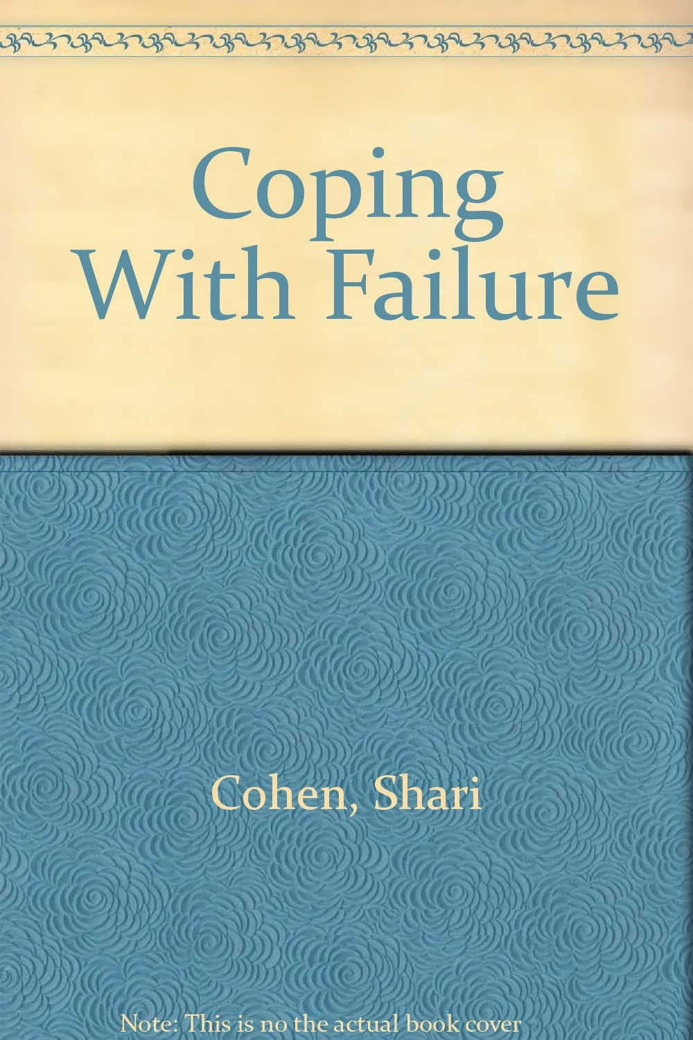 Coping With Failure (Coping With Series)