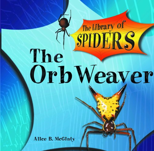 The Orb Weaver (The Library of Spiders)