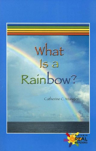 Library Book: What Is a Rainbow? (Rosen Real Readers)