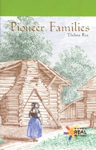 Pioneer Families (Rosen Real Readers)