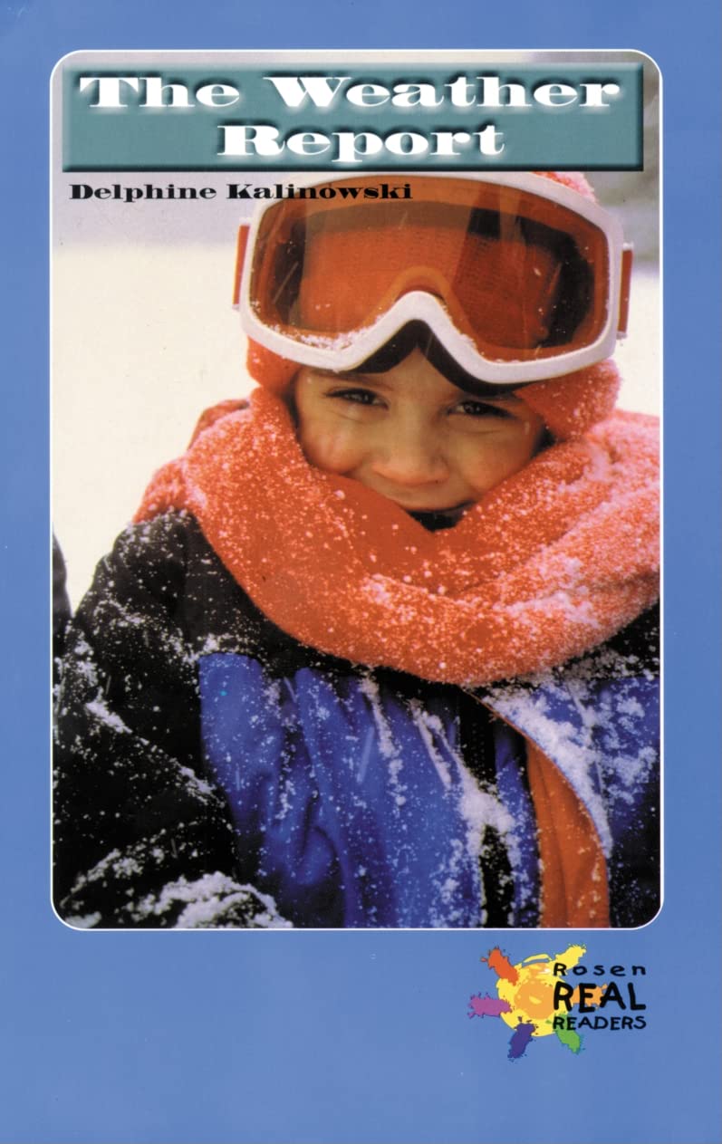 The Weather Report (Rosen Real Readers)