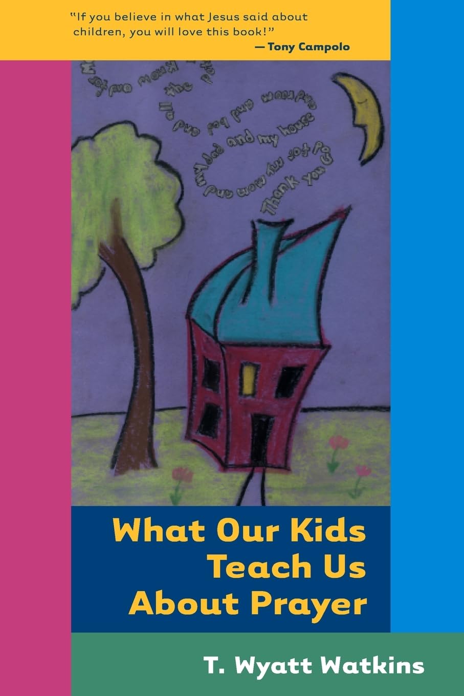 What Our Kids Teach Us About Prayer