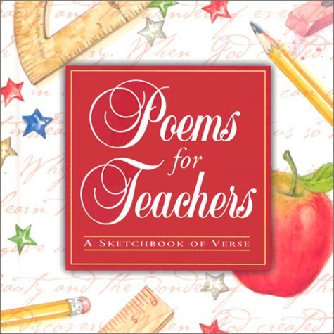 Poems for Teachers: A Sketchbook of Verse