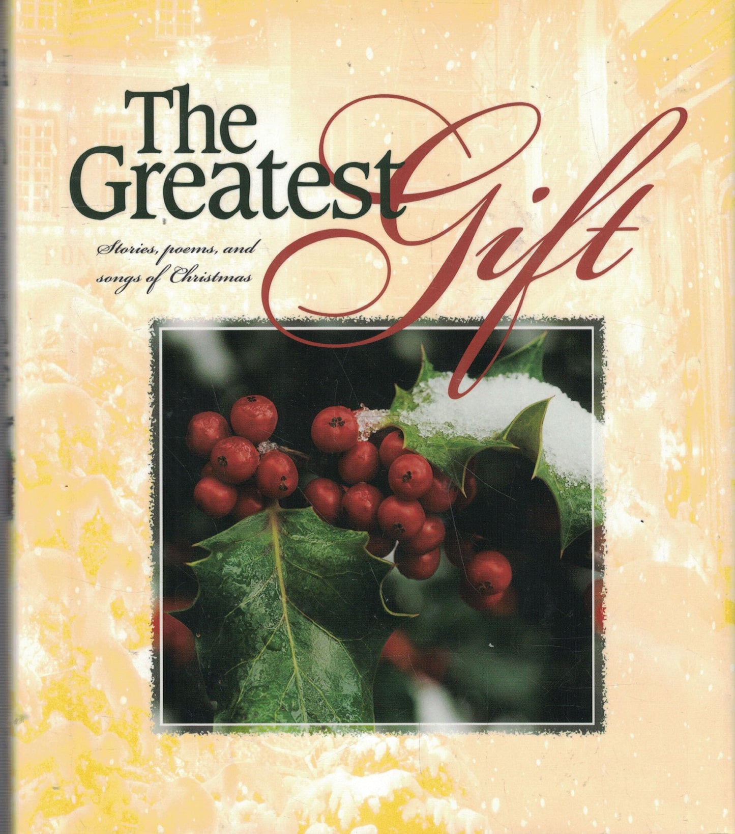 The Greatest Gift
