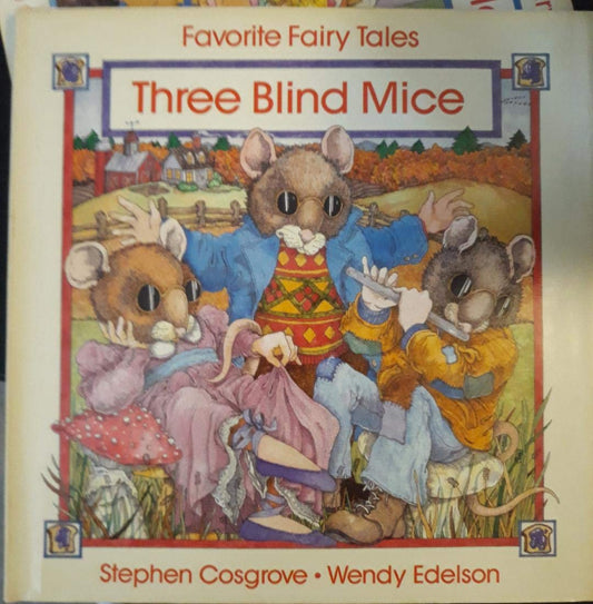 Three Blind Mice (Favorite Fairy Tales)
