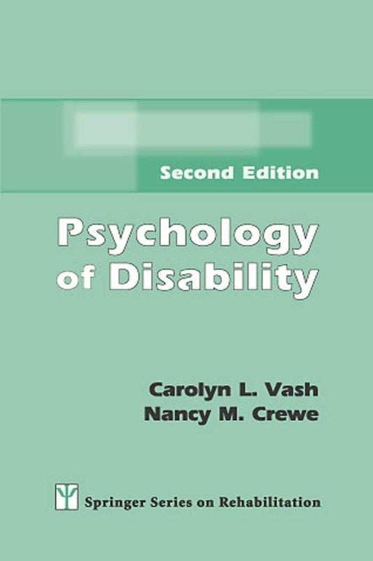 Psychology of Disability (Springer Series on Rehabilitation)