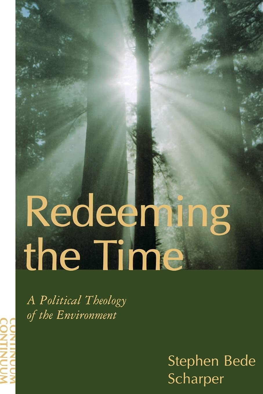 Redeeming the Time: A Political Theology of the Environment