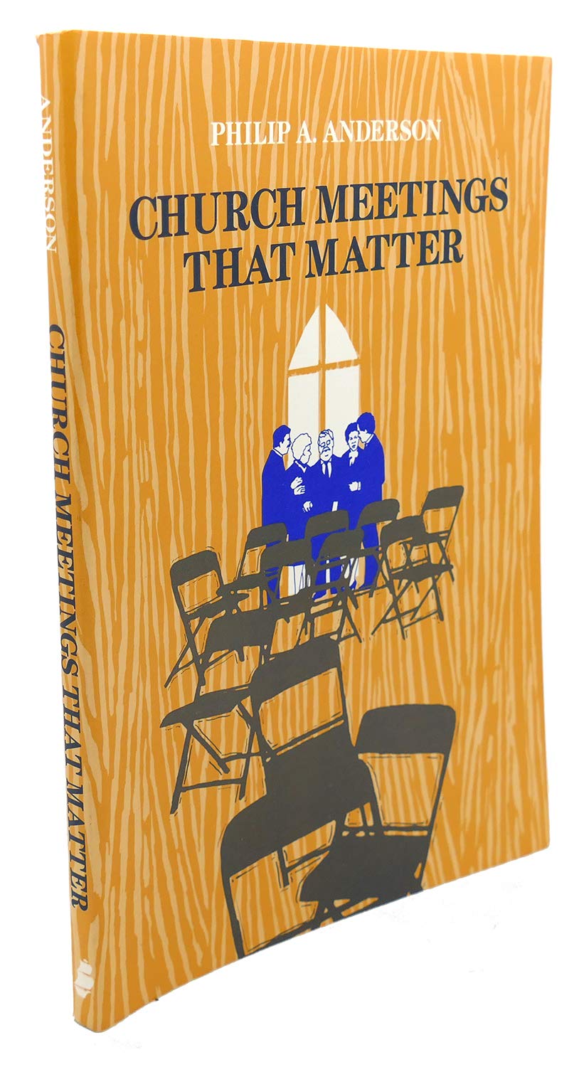 Church Meetings That Matter