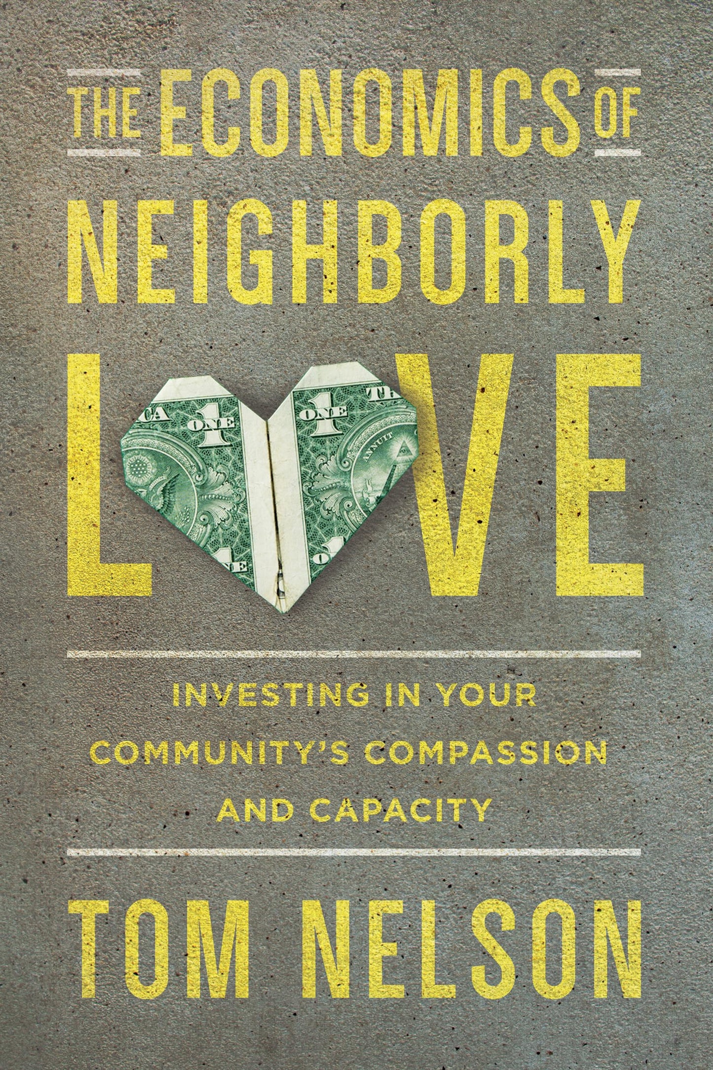 THE ECONOMICS OF NEIGHBORLY LOVE