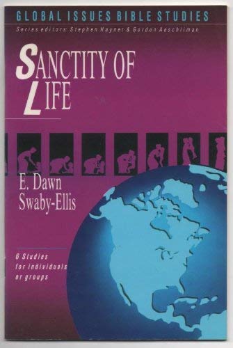 Sanctity of Life/Global Issues Bible Studies