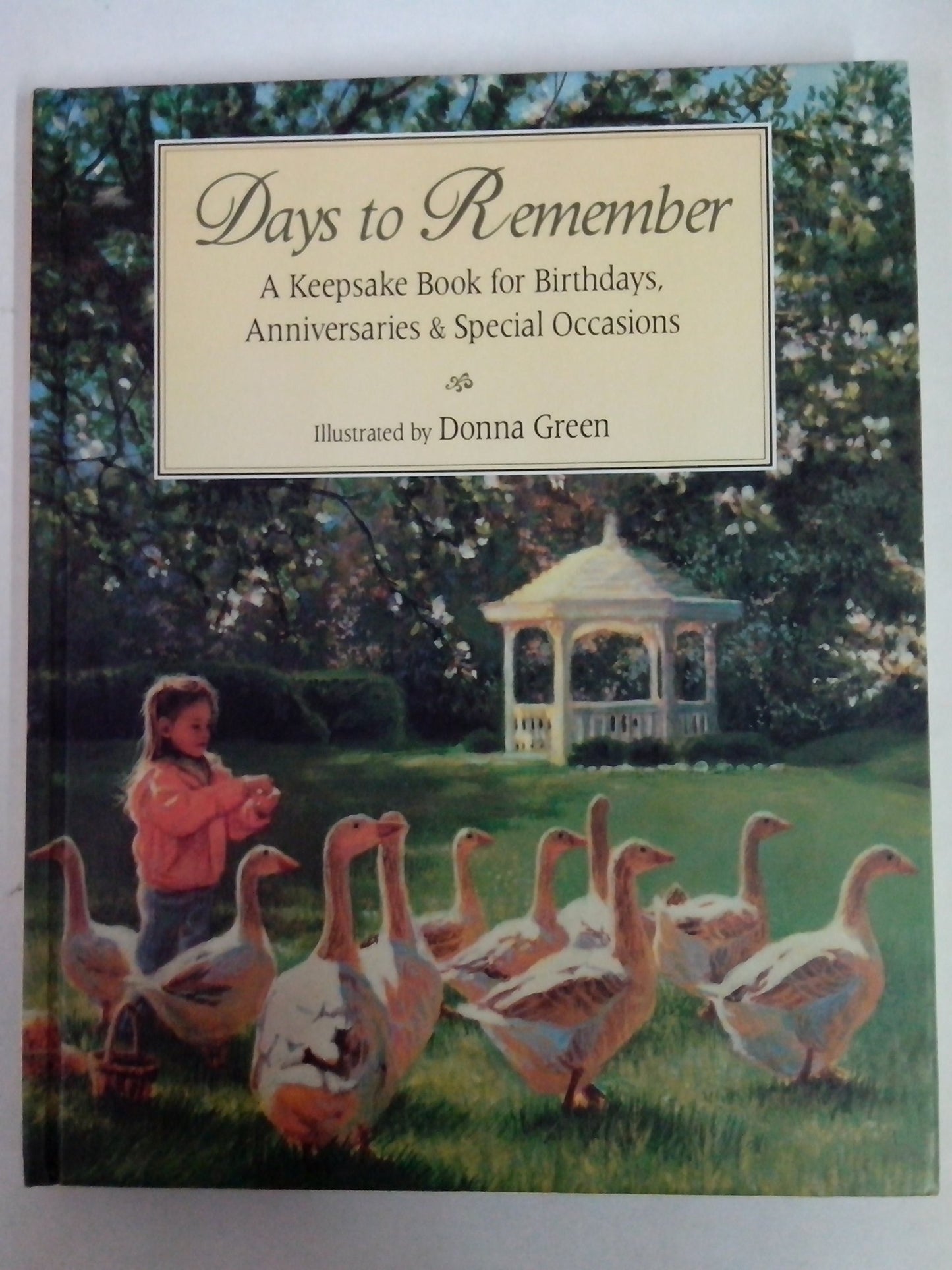 Days to Remember: A Keepsake Book for Birthdays, Anniversaries & Special Occasions