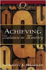 Achieving Balance in Ministry (Pastoral Quick Read)