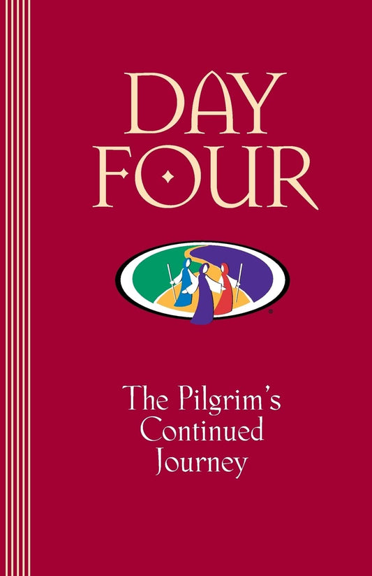 Day Four: The Pilgrims Continued Journey