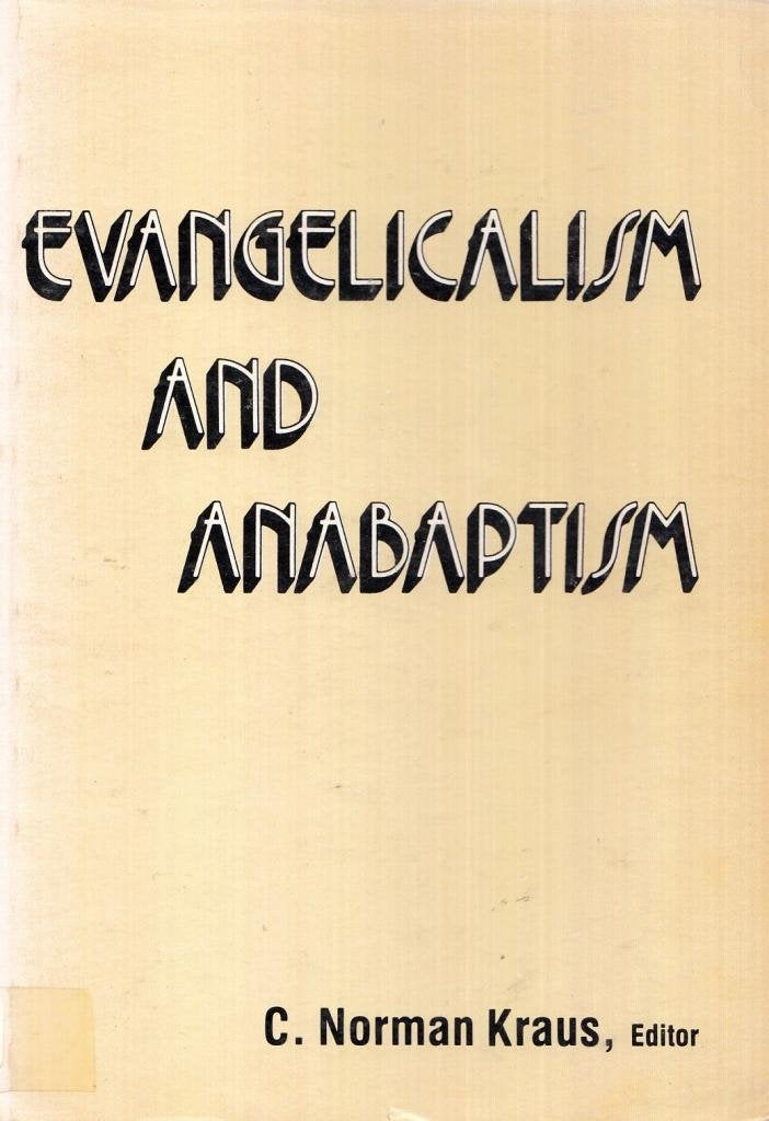 Evangelicalism and Anabaptism