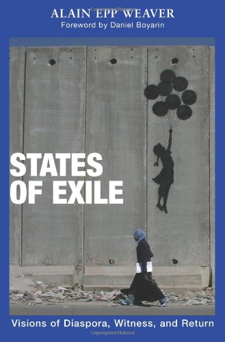 States of Exile: Visions of Diaspora, Witness, and Return