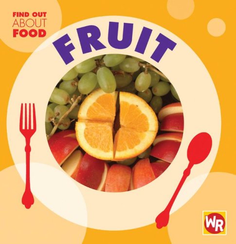 Fruit (Find Out About Food)
