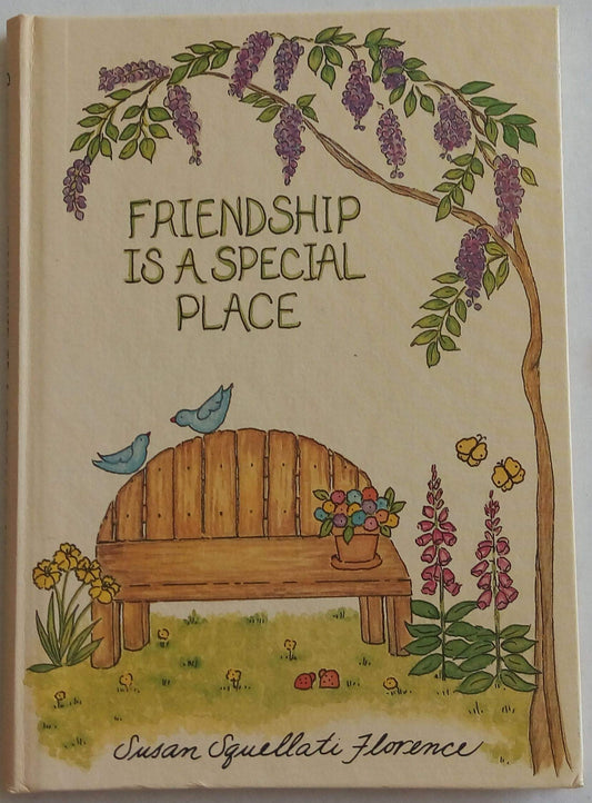 Friendship Is a Special Place