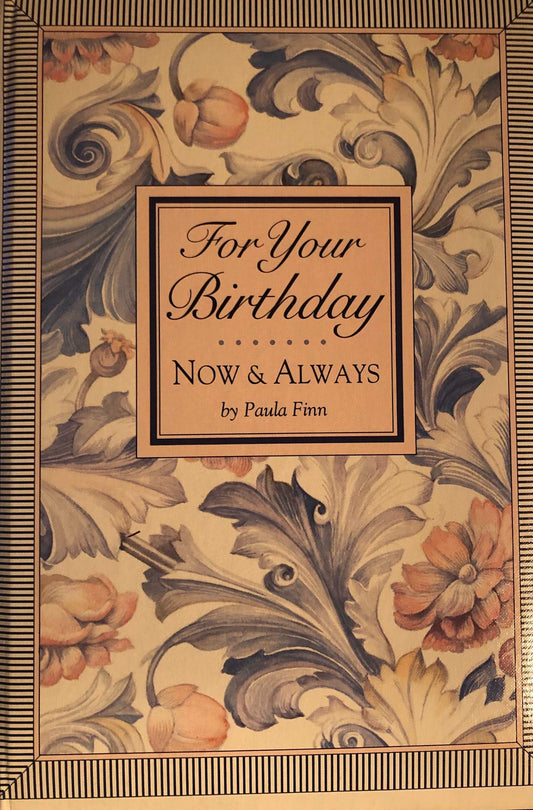 For Your Birthday, Now and Always